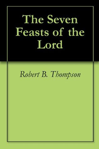 The Seven Feasts of the Lord