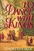 To Dance With Kings A Novel of Versailles by Rosalind Laker