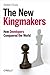The New Kingmakers by Stephen O’Grady The New Kingmakers by Stephen O’Grady