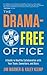 The Drama-Free Office