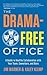 The Drama-Free Office