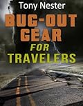 Bug Out Gear for Travelers