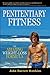 Penitentiary Fitness: The A...