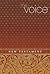 The Voice Bible, New Testament: Step Into the Story of Scripture