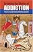 Breaking the Chains of Addiction by Victor Mihailoff Breaking the Chains of Addiction by Victor Mihailoff