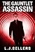 The Gauntlet Assassin by L.J. Sellers