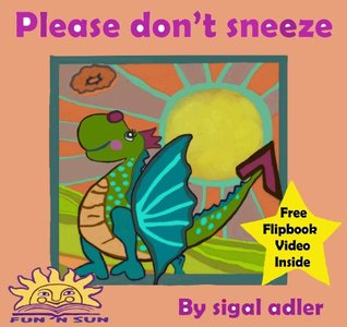 Please Don't Sneeze (Kindle Edition)