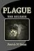 PLAGUE: The Release