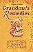 Home Remedies for Women (Grandmas Remedies Collection Book 9)