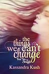 The Struggle by Kassandra Kush
