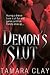 Demon's Slut by Tamara Clay