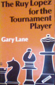 The Ruy Lopez for the Tournament Player (Batsford Chess Library)