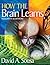 How the Brain Learns