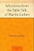 Selections from the Table Talk of Martin Luther