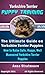 Yorkshire Terrier Puppy Training: The Ultimate Guide on Yorkshire Terrier Puppies, How to Raise Safe, Happy, Well Mannered Yorkshire Terrier Puppies