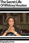 The Secret Life Of Whitney Houston