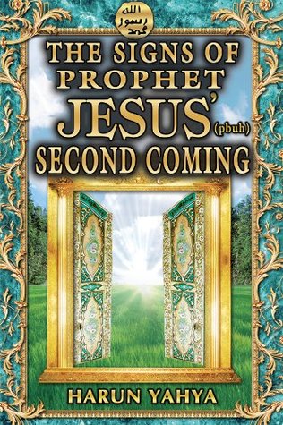 Signs of Jesus’(pbuh) Second Coming