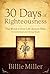 30 Days of Righteousness: The Word is Your Life Action Plan