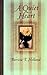 A Quiet Heart by Patricia T. Holland