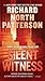 Silent Witness by Richard North Patterson Silent Witness by Richard North Patterson
