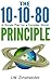 The 10-10-80 Principle: A Simple Plan for a Complex World