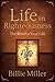 Life in Righteousness: The Word is Your Life
