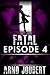 Fatal Episode 4 : Season 1 ...
