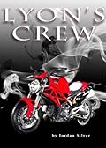 Lyon&#x27;s Crew (The Lyon, #1) 