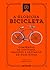 A Gloriosa Bicicleta - Comp...