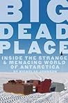 Big Dead Place by Nicholas Johnson