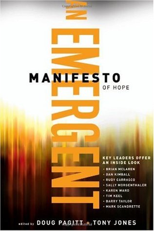 An Emergent Manifesto of Hope (emersion: Emergent Village resources for communities of faith)