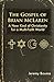 The Gospel of Brian McLaren: A New Kind of Christianity for a Multi-Faith World (Understand Emerging Church Theology)