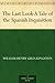 The Last Look A Tale of the Spanish Inquisition