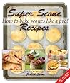 Super Scone Recip...