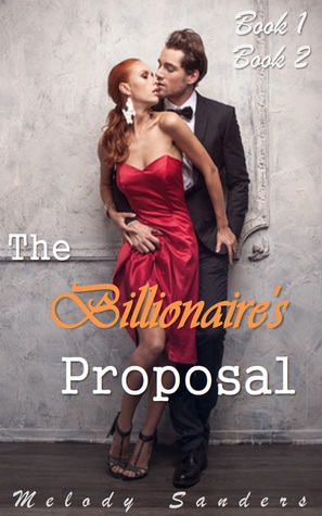 The Billionaire's Proposal (Book 1 & Book 2) (Erotic Romance)