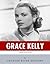 American Legends: The Life of Grace Kelly