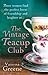 The Vintage Teacup Club by Vanessa Greene