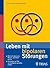 Leben mit bipolaren Störungen: Manisch-depressiv: Wissen, das Ihnen gut tut (German Edition)