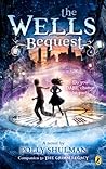 The Wells Bequest by Polly Shulman