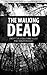 The Walking Dead - Unofficial Video Game Guide & Walkthrough