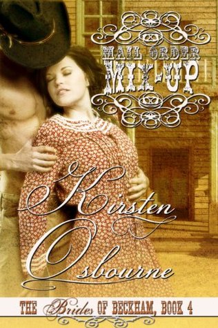 Mail Order Mix Up (Brides of Beckham, #4)