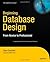 Beginning Database Design: From Novice to Professional