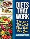 Diets That Work: Discover The Diet Plan That Fits You