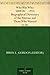 Who Was Who: 5000 BC - 1914 Biographical Dictionary of the Famous and Those Who Wanted to Be