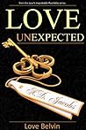 Love UnExpected by Love Belvin Love UnExpected by Love Belvin