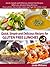 52 Nutritious and Delicious Recipes for Gluten Free Lunches (Quick, Simple and Delicious Gluten Free Recipes Vol. 2)