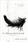 The Beautiful Land by Alan   Averill