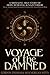 Voyage of the Damned: A Shocking True Story of Hope, Betrayal, and Nazi Terror