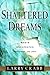 Shattered Dreams: God's Unexpected Path to Joy