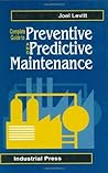 Complete Guide to Predictive and Preventive Maintenance